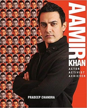 Aamir Khan: Actor Activist Achiever